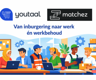 Van inburgeringstraject naar werk én werkbehoud Youtaal Machez