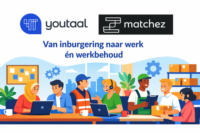 Van inburgeringstraject naar werk én werkbehoud Youtaal Machez